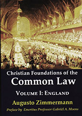 Christian Foundations and the Common Law - Vol I